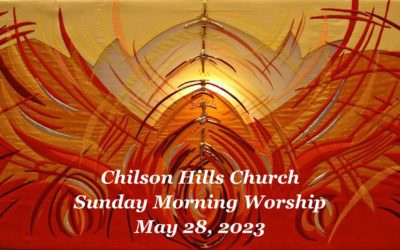 Sunday Morning Worship – May 28, 2023