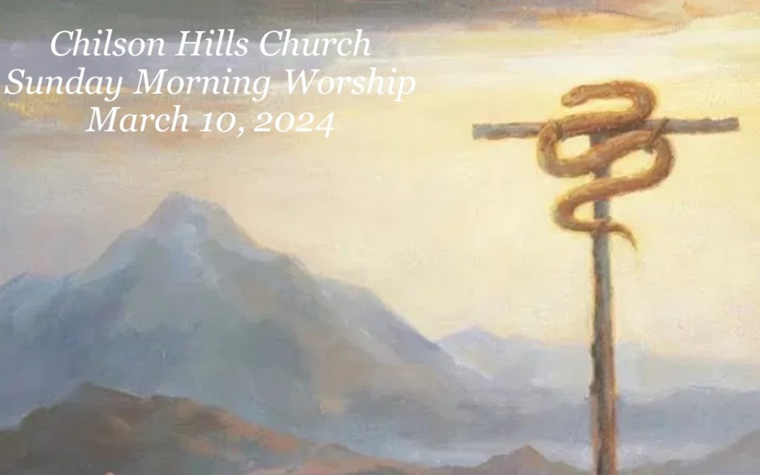 Sunday Morning Worship – March 10, 2024