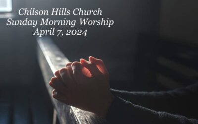 Sunday Morning Worship – April 7, 2024